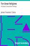 [Gutenberg 14674] • Ten Great Religions: An Essay in Comparative Theology